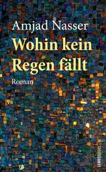 Wohin kein Regen f&auml;llt