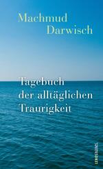 Tagebuch der allt&auml;glichen Traurigkeit