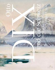Otto Dix und die Schweiz