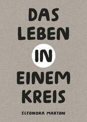 Das Leben in einem Kreis