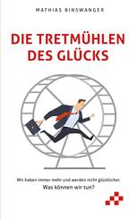 Die Tretm&uuml;hlen des Gl&uuml;cks