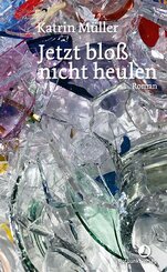 Jetzt blo&szlig; nicht heulen