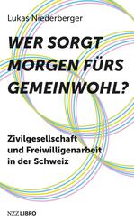 Wer sorgt morgen f&uuml;rs Gemeinwohl?