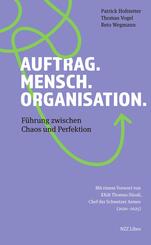 Auftrag. Mensch. Organisation.