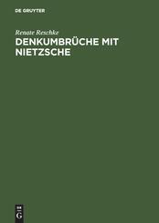 Denkumbr&uuml;che mit Nietzsche