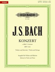 Konzert f&uuml;r Violine, Streicher und Basso continuo a-Moll BWV 1041 / URTEXT