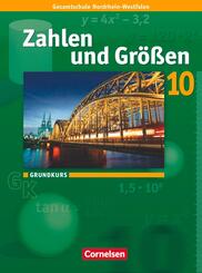 Zahlen und Gr&ouml;&szlig;en - Kernlehrpl&auml;ne Gesamtschule Nordrhein-Westfalen - 10. Schuljahr - Grundkurs