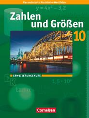 Zahlen und Gr&ouml;&szlig;en - Kernlehrpl&auml;ne Gesamtschule Nordrhein-Westfalen - 10. Schuljahr - Erweiterungskurs