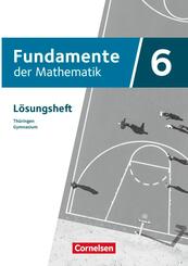 Fundamente der Mathematik - Th&uuml;ringen - 6. Schuljahr