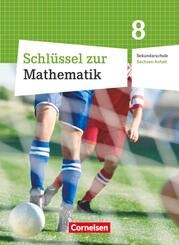 Schl&uuml;ssel zur Mathematik - Sekundarschule Sachsen-Anhalt - 8. Schuljahr