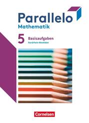 Parallelo 5. Schuljahr. Nordrhein-Westfalen - Basisaufgaben zum Sch&uuml;lerbuch