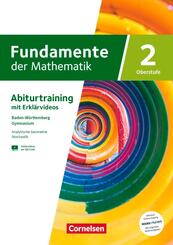 Fundamente der Mathematik - Baden-W&uuml;rttemberg ab 2025 - Band 2 - gymnasiale Oberstufe Klasse 11 und 12