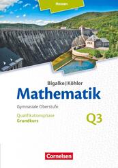 Bigalke/K&ouml;hler: Mathematik - Hessen - Ausgabe 2016 - Grundkurs 3. Halbjahr