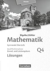 Bigalke/K&ouml;hler: Mathematik - Grund- und Leistungskurs 4. Halbjahr - Hessen - Band Q4. L&ouml;sungen zum Sch&uuml;lerbuch