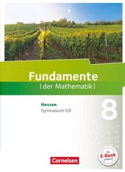 Fundamente der Mathematik - Hessen ab 2017 - 8. Schuljahr