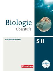Biologie Oberstufe Einf&uuml;hrungsphase. Sch&uuml;lerbuch Nordrhein-Westfalen