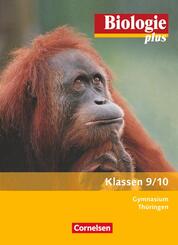 Biologie plus - Gymnasium Th&uuml;ringen - 9./10. Schuljahr