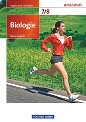 Biologie - Ausgabe Volk und Wissen - Regelschule Th&uuml;ringen - Neue Ausgabe - 7./8. Schuljahr