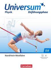 Universum Physik Sekundarstufe II - Nordrhein-Westfalen 2022 - Einf&uuml;hrungsphase