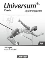Universum Physik Sekundarstufe II - Nordrhein-Westfalen 2022 - Einf&uuml;hrungsphase