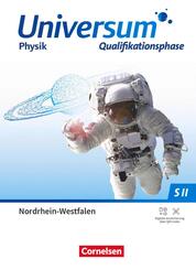 Universum Physik Sekundarstufe II - Nordrhein-Westfalen 2022 - Qualifikationsphase