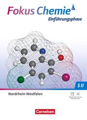 Fokus Chemie - Sekundarstufe II - Nordrhein-Westfalen 2022 - Einf&uuml;hrungsphase