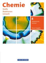 Chemie: Stoffe - Reaktionen - Umwelt (Neue Ausgabe) - Mittelschule Sachsen - 8. Schuljahr