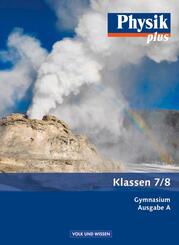 Physik plus - Gymnasium - Ausgabe A - 7./8. Schuljahr