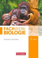 Fachwerk Biologie - Nordrhein-Westfalen 2013 - Band 2 - Teil B.Tl.B