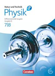Natur und Technik - Physik: Differenzierende Ausgabe - Realschule/Oberschule Niedersachsen - 7./8. Schuljahr