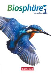 Biosph&auml;re Sekundarstufe I - Ausgabe A - Band 1