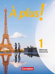 &Agrave; plus ! M&eacute;thode intensive - Band 1