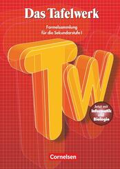Das Tafelwerk - Formelsammlung f&uuml;r die Sekundarstufe I - &Ouml;stliche Bundesl&auml;nder und Berlin