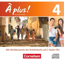 &Agrave; plus! Nouvelle &eacute;dition. Band 4. Audio-CDs