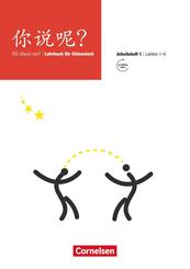 Ni shuo ne? - Lehrwerk f&uuml;r Chinesisch