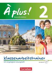 &Agrave; plus ! - Franz&ouml;sisch als 1. und 2. Fremdsprache - Ausgabe ab 2012 - Band 2