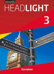 English G Headlight - Allgemeine Ausgabe - Band 3: 7. Schuljahr, Sch&uuml;lerbuch