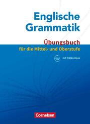 Englische Grammatik - F&uuml;r die Mittel- und Oberstufe