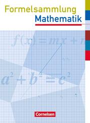 Formelsammlung Mathematik. Sekundarstufe I. Westliche Bundesl&auml;nder (au&szlig;er Bayern)