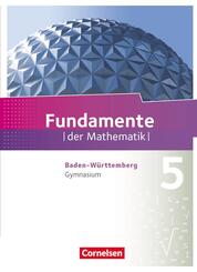 Fundamente der Mathematik - Baden-W&uuml;rttemberg ab 2015 - 5. Schuljahr
