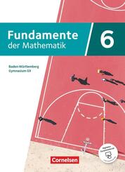 Fundamente der Mathematik - Baden-W&uuml;rttemberg - G9 ab 2025 - 6. Schuljahr