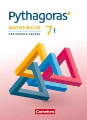 Pythagoras 7. Jahrgangsstufe (WPF I) - Realschule Bayern - Sch&uuml;lerbuch