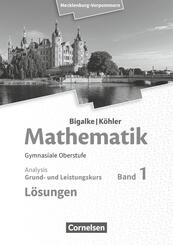 Bigalke/K&ouml;hler: Mathematik - Mecklenburg-Vorpommern - Ausgabe 2019 - Band 1 - Grund- und Leistungskurs