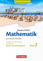 Bigalke/K&ouml;hler: Mathematik - Mecklenburg-Vorpommern - Ausgabe 2019 - Band 2 - Grund- und Leistungskurs