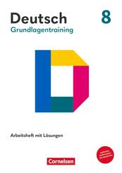 Grundlagentraining Deutsch - Sekundarstufe I - 8. Schuljahr