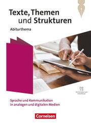 Texte, Themen und Strukturen - Abiturthemen - Qualifikationsphase