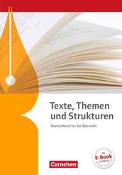 Texte, Themen und Strukturen - Allgemeine Ausgabe - 3-j&auml;hrige Oberstufe