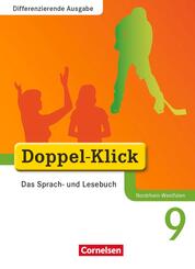Doppel-Klick - Differenzierende Ausgabe Nordrhein-Westfalen. 9. Schuljahr - Sch&uuml;lerbuch