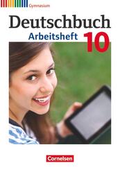 Deutschbuch Gymnasium - Zu den Ausgabe - Allgemeine, Hessen, Niedersachsen, Nordrhein-Westfalen, Rheinland-Pfalz - 10. Schuljahr