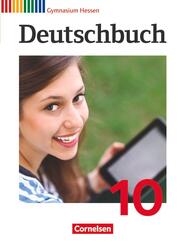 Deutschbuch Gymnasium 10. Schuljahr (nur f&uuml;r das G9) - Hessen - Sch&uuml;lerbuch
